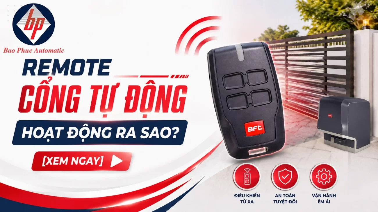 Remote Cổng Tự Động Hoạt Động Ra Sao? [Xem Ngay]