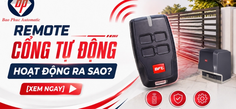 Remote Cổng Tự Động Hoạt Động Ra Sao? [Xem Ngay]