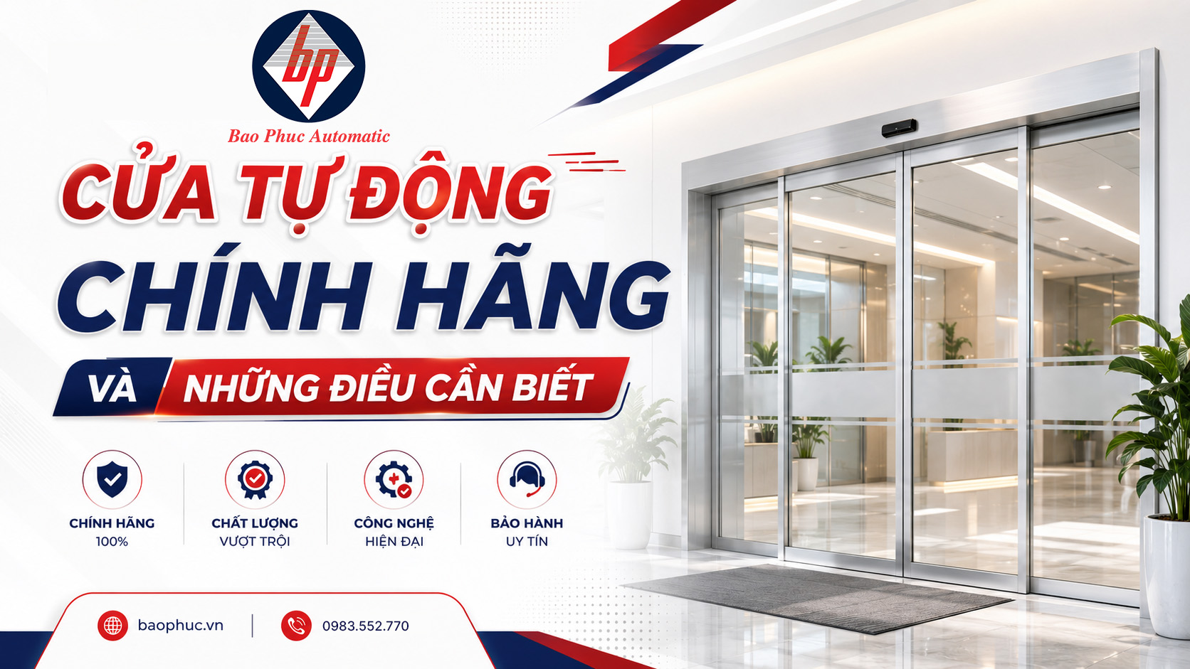 Cửa Tự Động Chính Hãng Và Những Điều Cần Biết