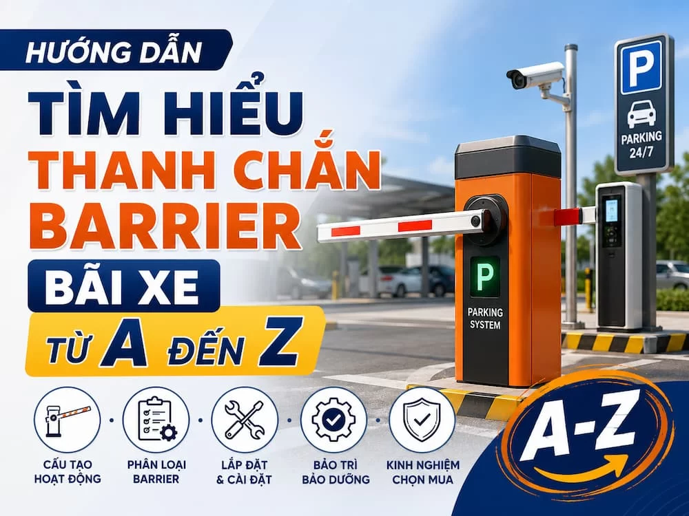 Cấu Tạo Và Nguyên Lý Hoạt Động Thanh Chắn Barrier Bãi Xe