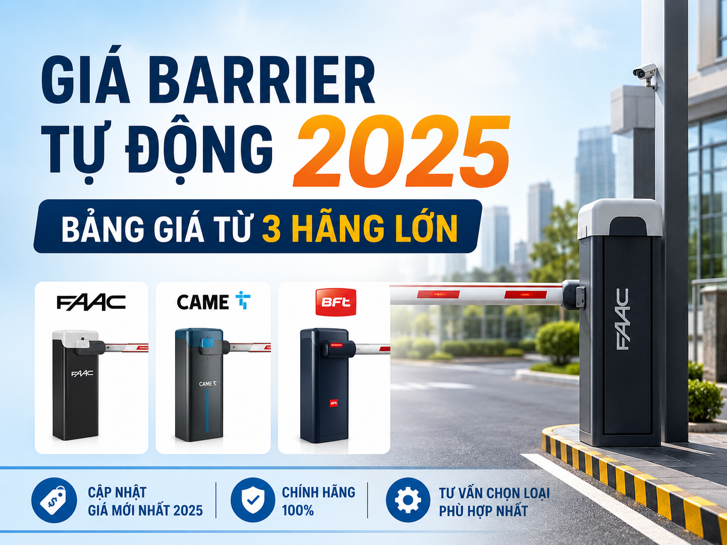 Giá Barrier Tự Động 2025 – Bảng Giá Từ 3 Hãng Lớn