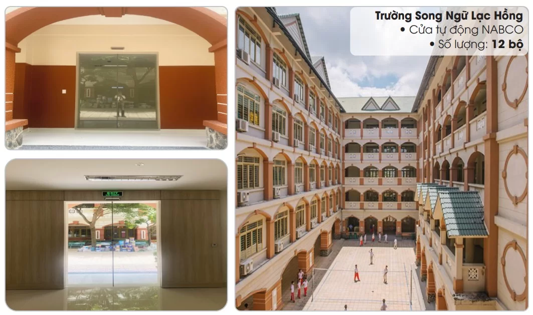 Dự án Trường Song Ngữ Lạc Hồng là một trong những công trình giáo dục tiêu biểu đã tin tưởng lựa chọn giải pháp cửa tự động do Bảo Phúc triển khai với 12 bộ cửa tự động NABCO chính hãng.