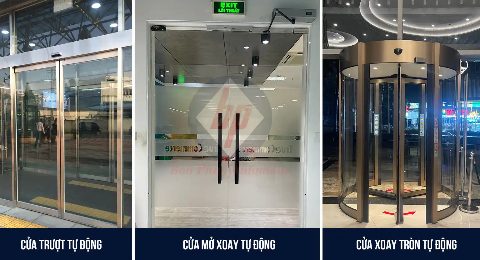 Các loại cửa tự động chính hãng phổ biến: cửa trượt, cửa quay, cửa kính cảm ứng